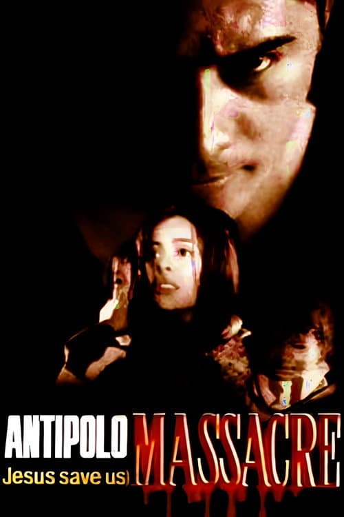Poster for The Cecilia Masagca Story: Antipolo Massacre (Jesus Save Us!)