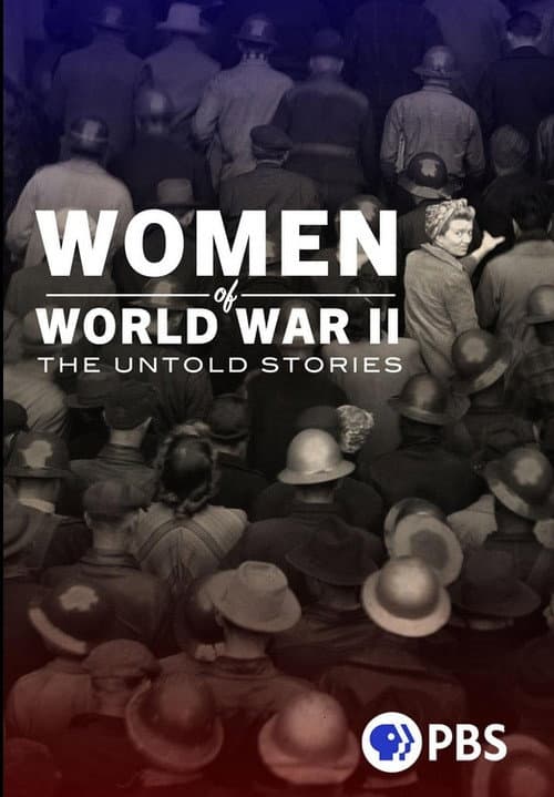 Poster for Women of World War II: The Untold Stories