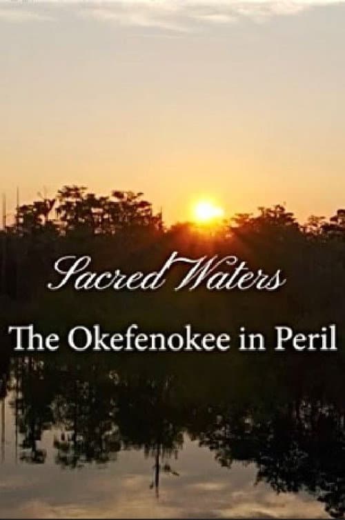 Poster for Sacred Waters: The Okefenokee in Peril