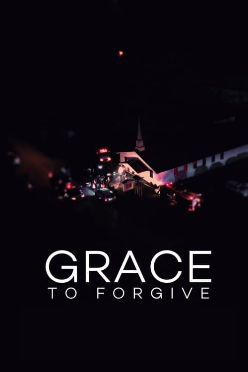 Poster for Grace to Forgive