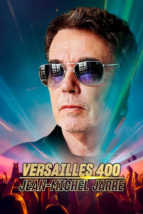 Poster for Jean-Michel Jarre - Versailles 400