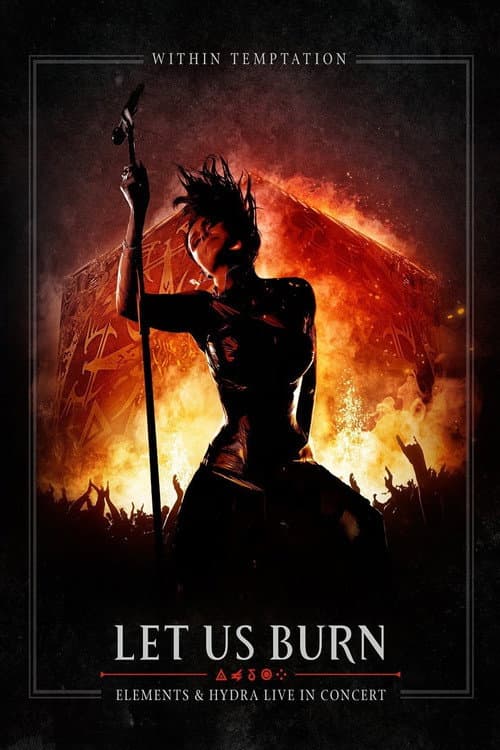 Poster for Within Temptation: Let Us Burn Elements & Hydra Live in Concert