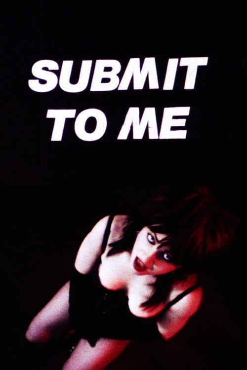 Poster for Submit to Me