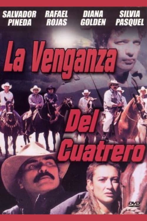 Poster for La Venganza del Cuatrero