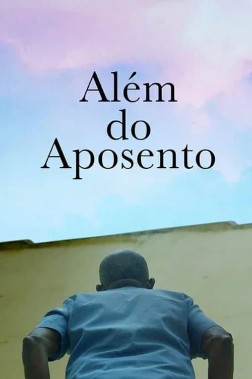 Poster for Além do Aposento