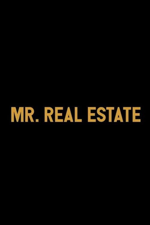 Poster for Mr. Real Estate