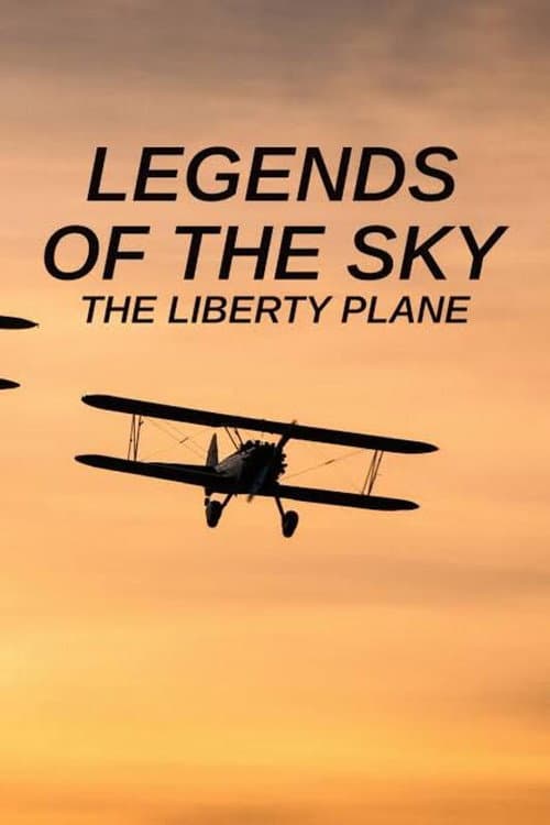 Poster for Legends of the Sky: The Liberty Plane