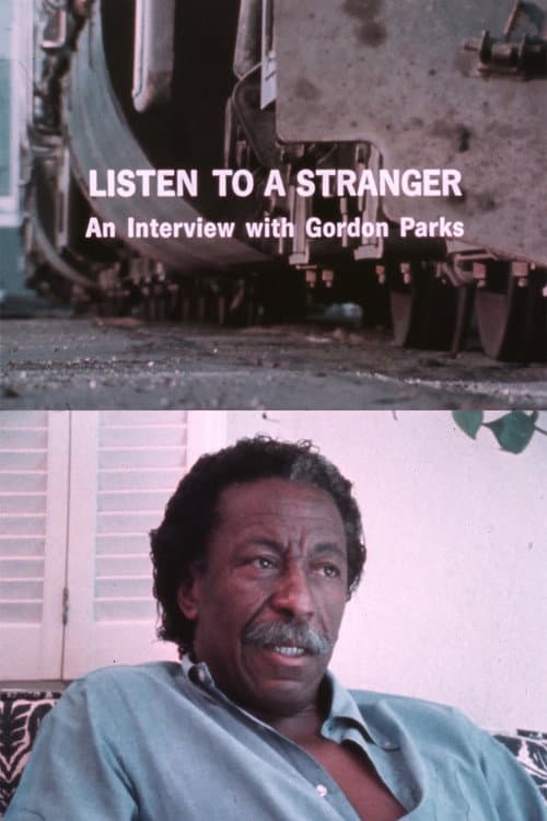 Poster for Listen to a Stranger: An Interview with Gordon Parks