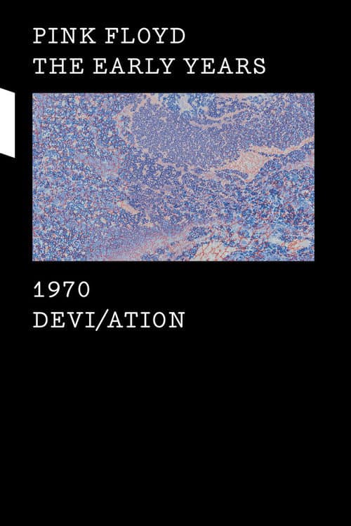 Poster for Pink Floyd - The Early Years Vol 4: 1970: Devi/ation