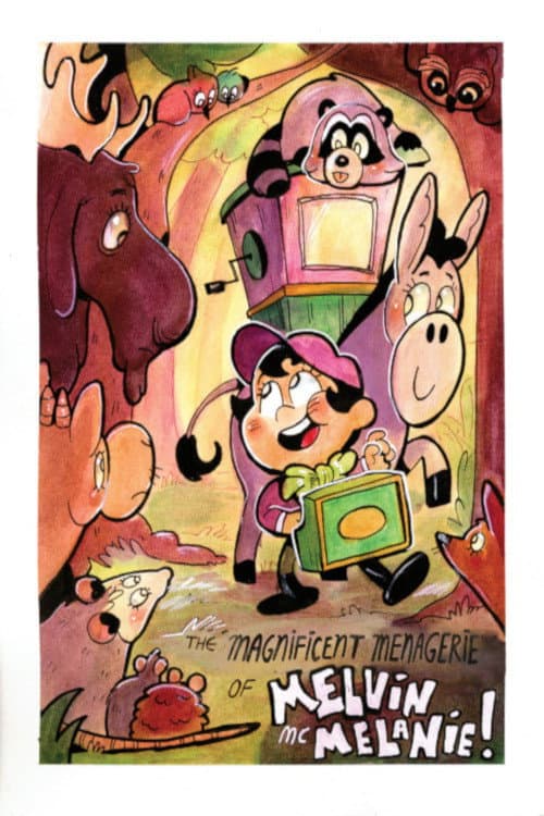 Постер до фільму «The Magnificent Menagerie of Melvin McMelanie»