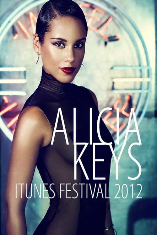 Poster for Alicia Keys:  iTunes Festival