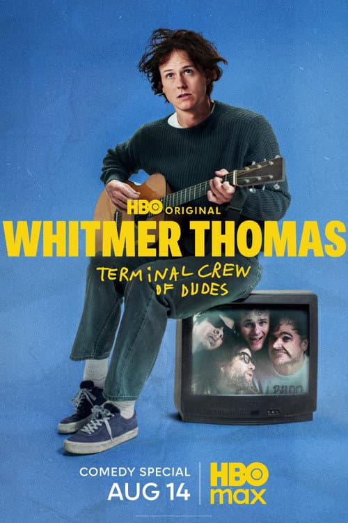 Poster for Whitmer Thomas: Terminal Crew of Dudes