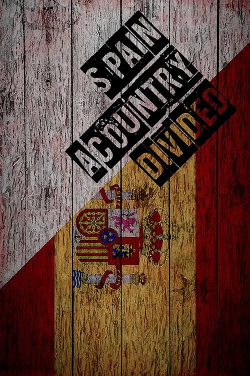 Poster for Spain: A Country Divided