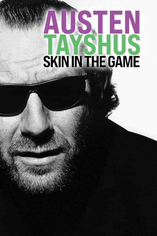 Постер до фільму «Austen Tayshus: Skin in the Game»