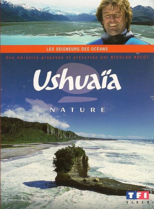 Poster for Ushuaïa - Les Seigneurs Des Océans