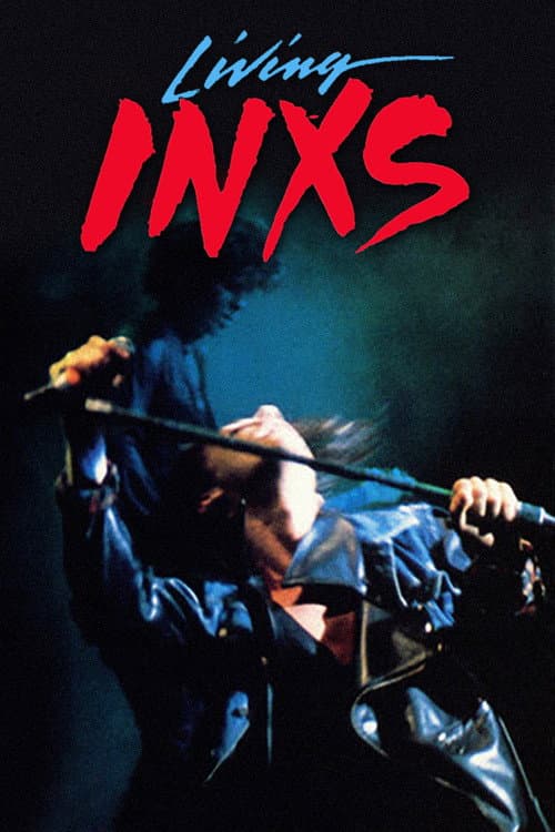 Poster for INXS: Living INXS