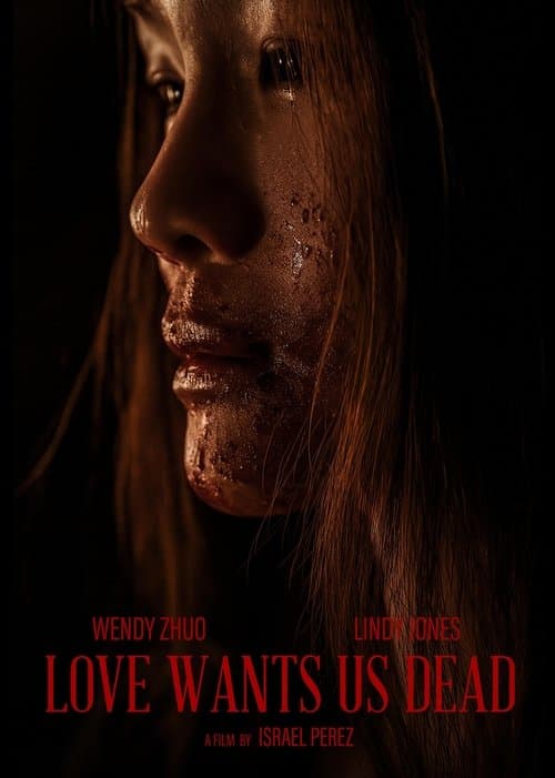 Poster for Love Wants Us Dead