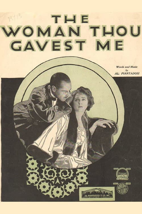 Постер до фільму «The Woman Thou Gavest Me»