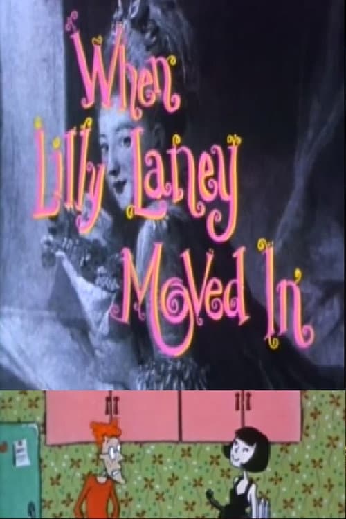 Poster for When Lilly Laney Moved in