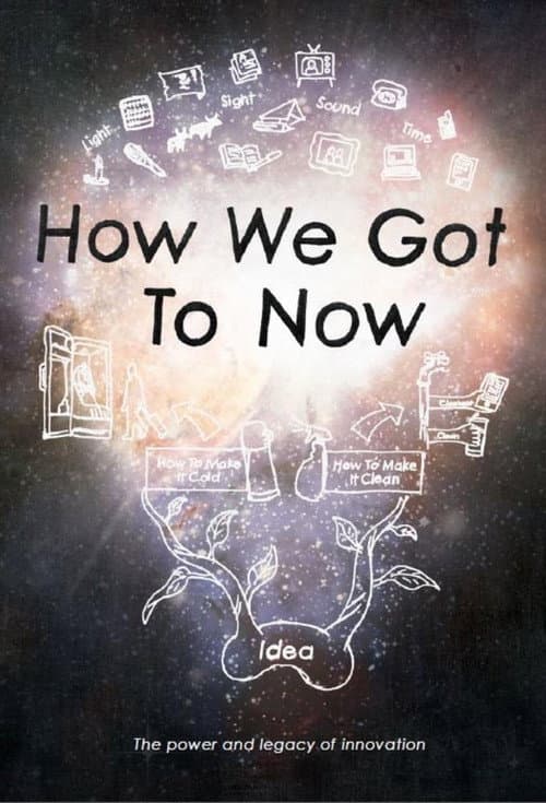 Poster for How We Got to Now