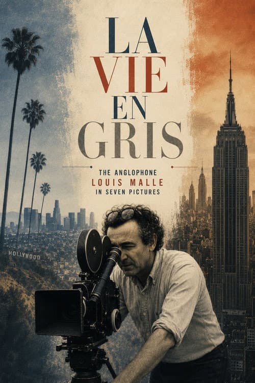 Poster for La Vie en Gris: The Anglophone Louis Malle in Seven Pictures