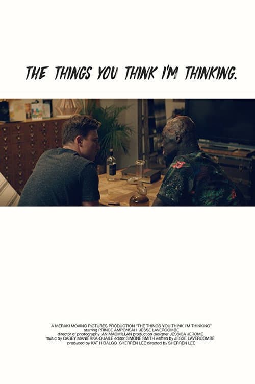 Poster for The Things You Think I'm Thinking