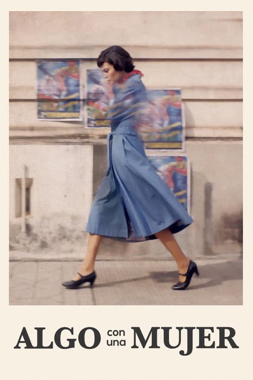 Poster for Algo con una mujer