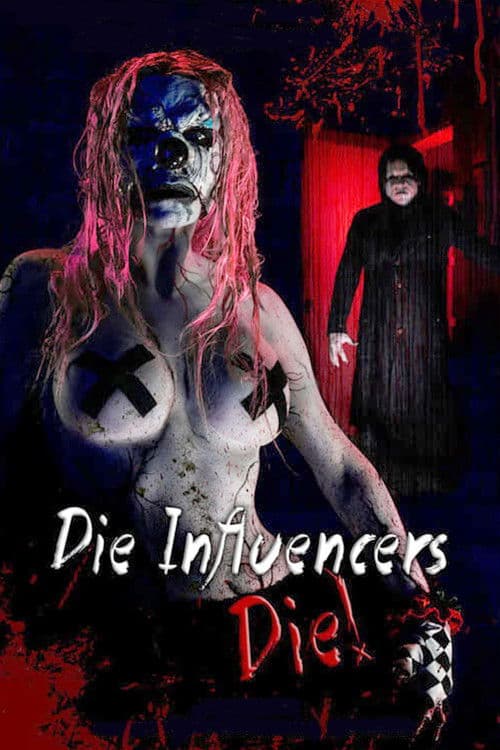 Poster for Die Influencers Die