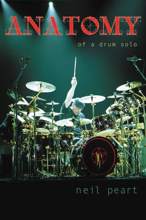 Постер до фільму «Neil Peart: Anatomy of a Drum Solo»