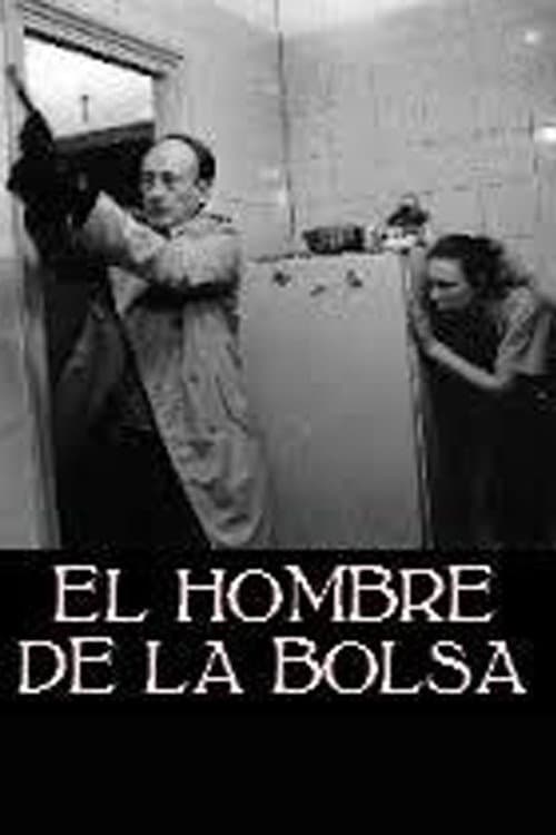 Poster for El hombre de la bolsa