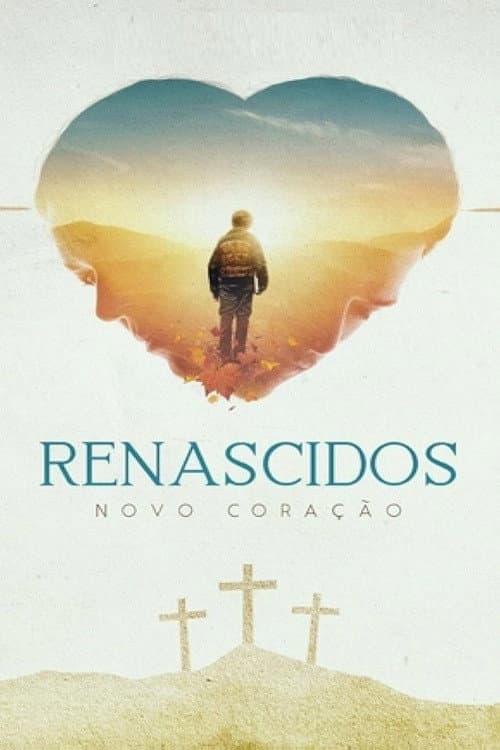 Poster for Renascidos - Novo Coração