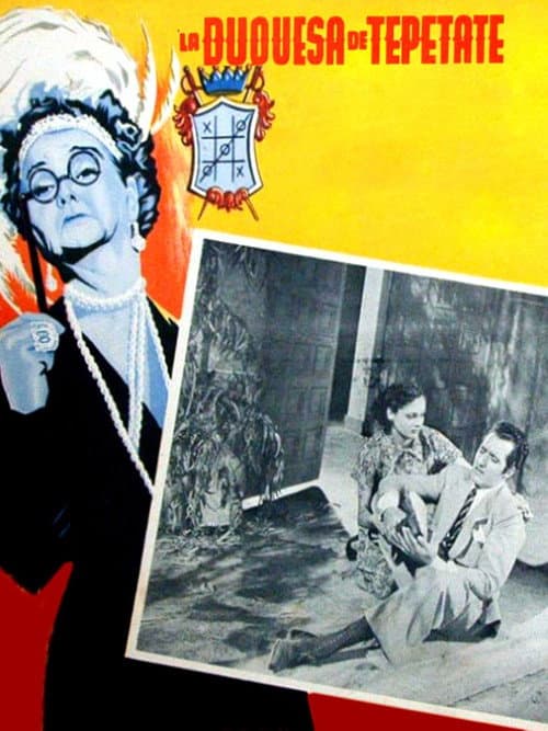 Poster for La duquesa del Tepetate