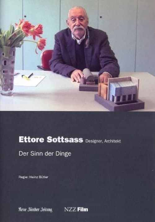 Poster for Ettore Sottsass - Der Sinn der Dinge