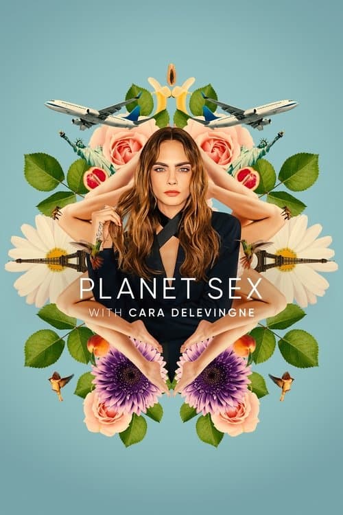 Poster for Planet Sex with Cara Delevingne