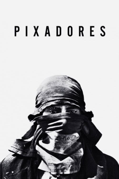 Poster for Pixadores
