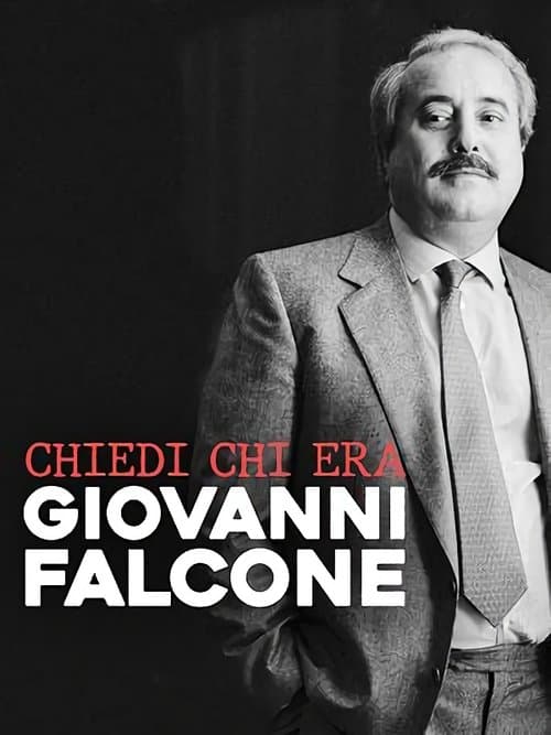 Poster for Chiedi chi era Giovanni Falcone
