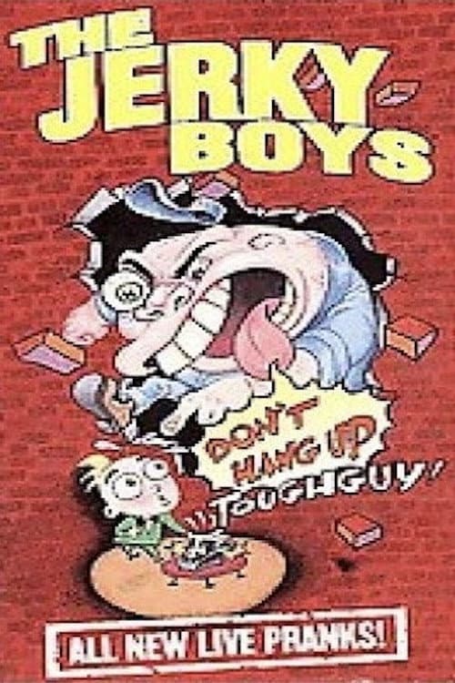 Poster for The Jerky Boys: Don't Hang Up, Toughguy!