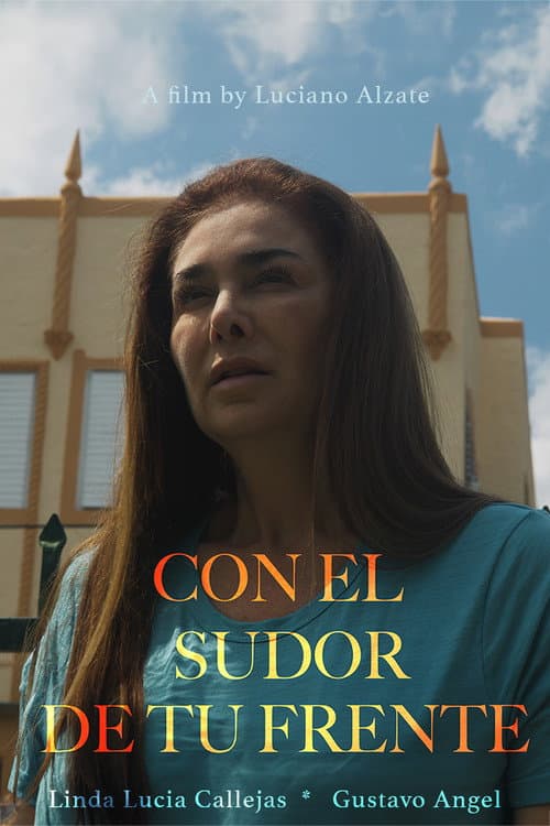 Poster for Con El Sudor De Tu Frente