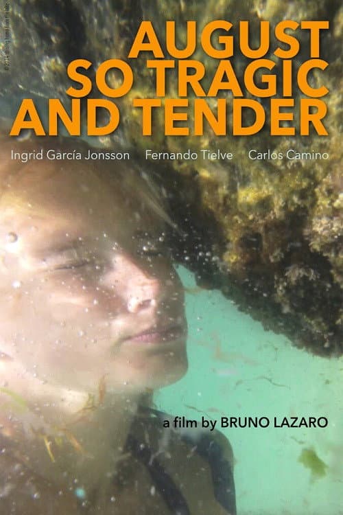 Poster for August so Tragic and Tender