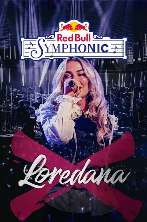 Poster for Red Bull Symphonic: Loredana