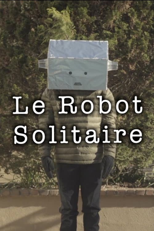 Poster for Le Robot Solitaire