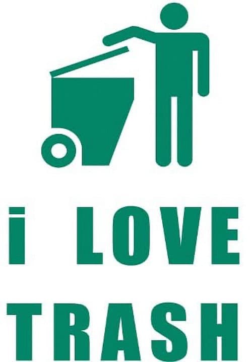 Poster for I Love Trash