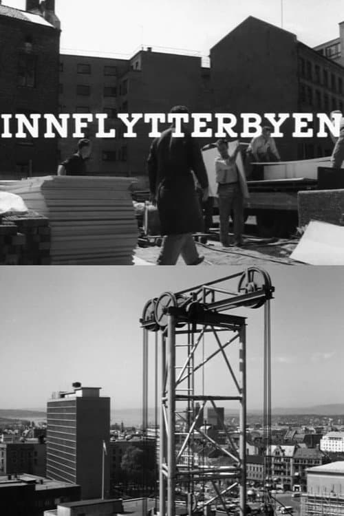 Poster for Oslofilm: Innflytterbyen