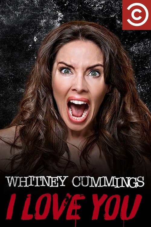Poster for Whitney Cummings: I Love You