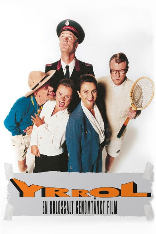 Poster for Yrrol: An Enormously Well Thought Out Movie