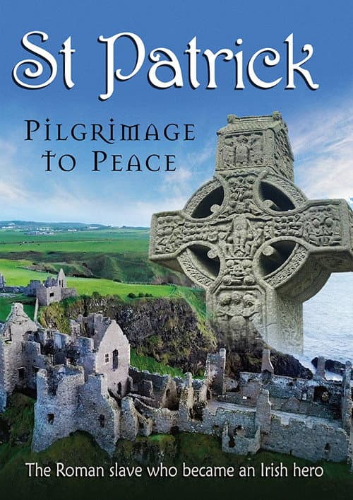 Poster for St. Patrick: Pilgrimage to Peace