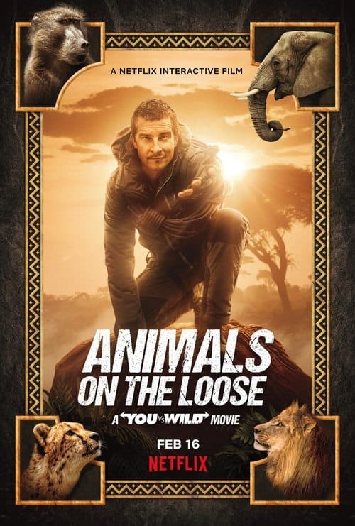 Poster for Animals on the Loose: A You vs. Wild Movie