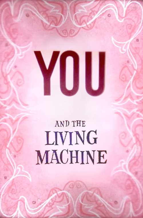Poster for You and the Living Machine