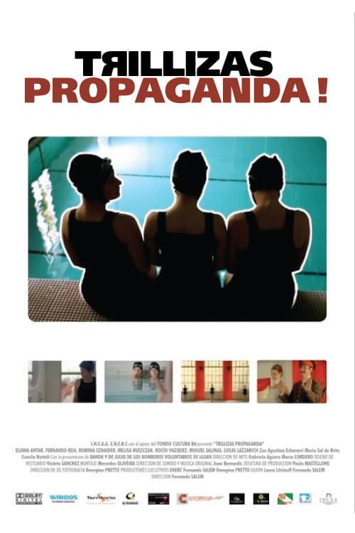 Poster for Trillizas Propaganda!