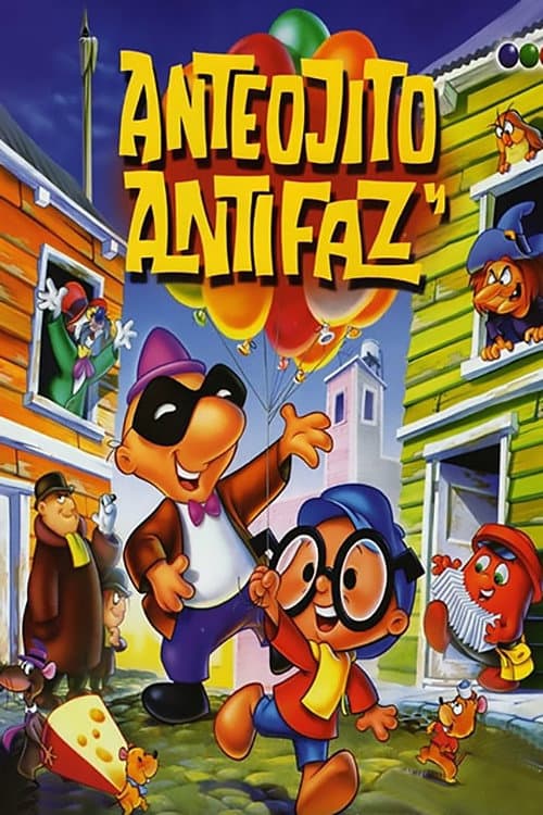 Постер до фільму «Anteojito and Antifaz, A Thousand Attempts and One Invention»